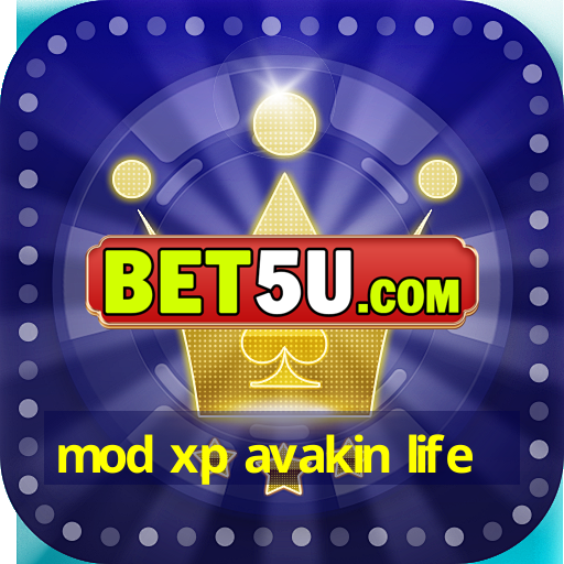 mod xp avakin life